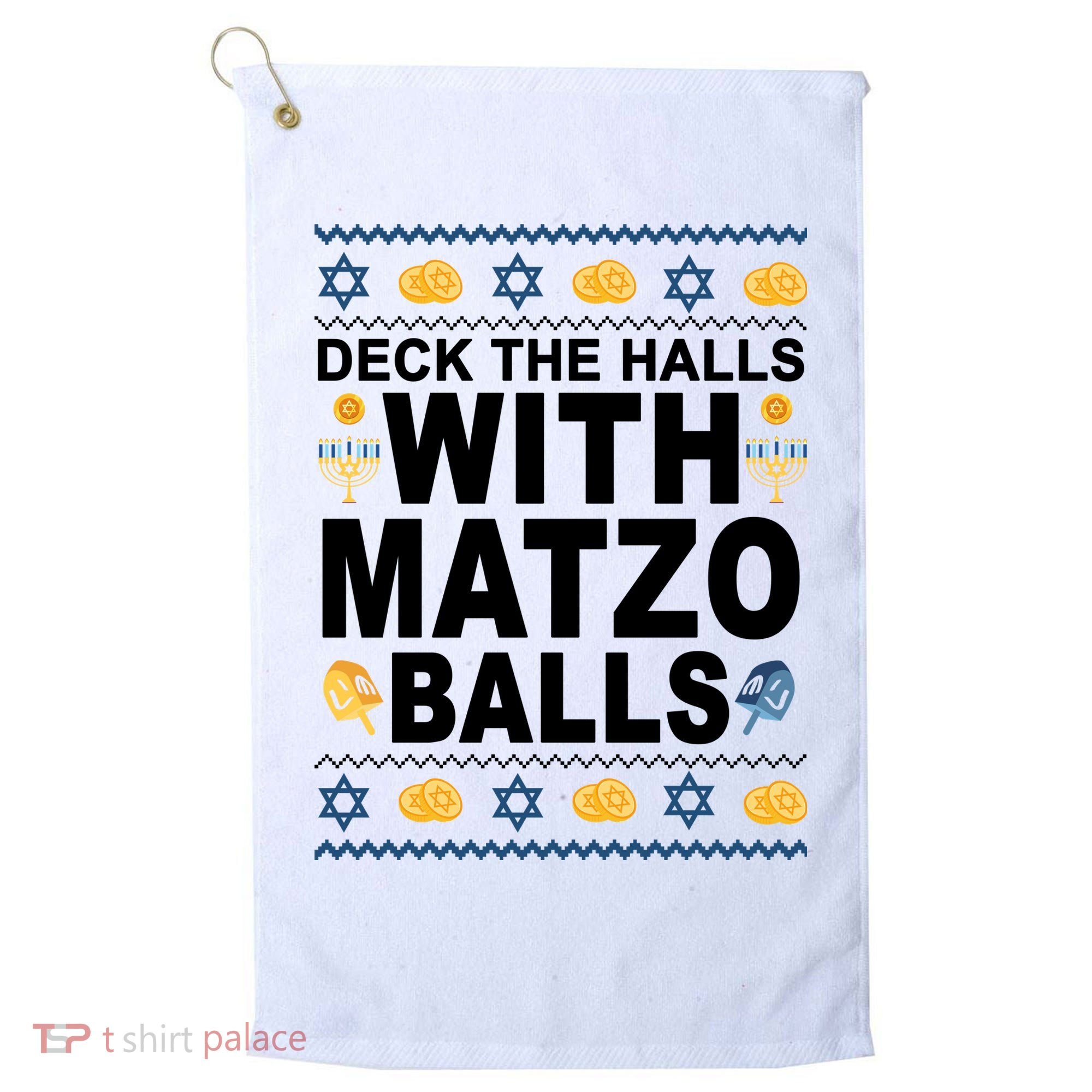 Deck The Halls With Matzo Balls Jewish Golf Towel