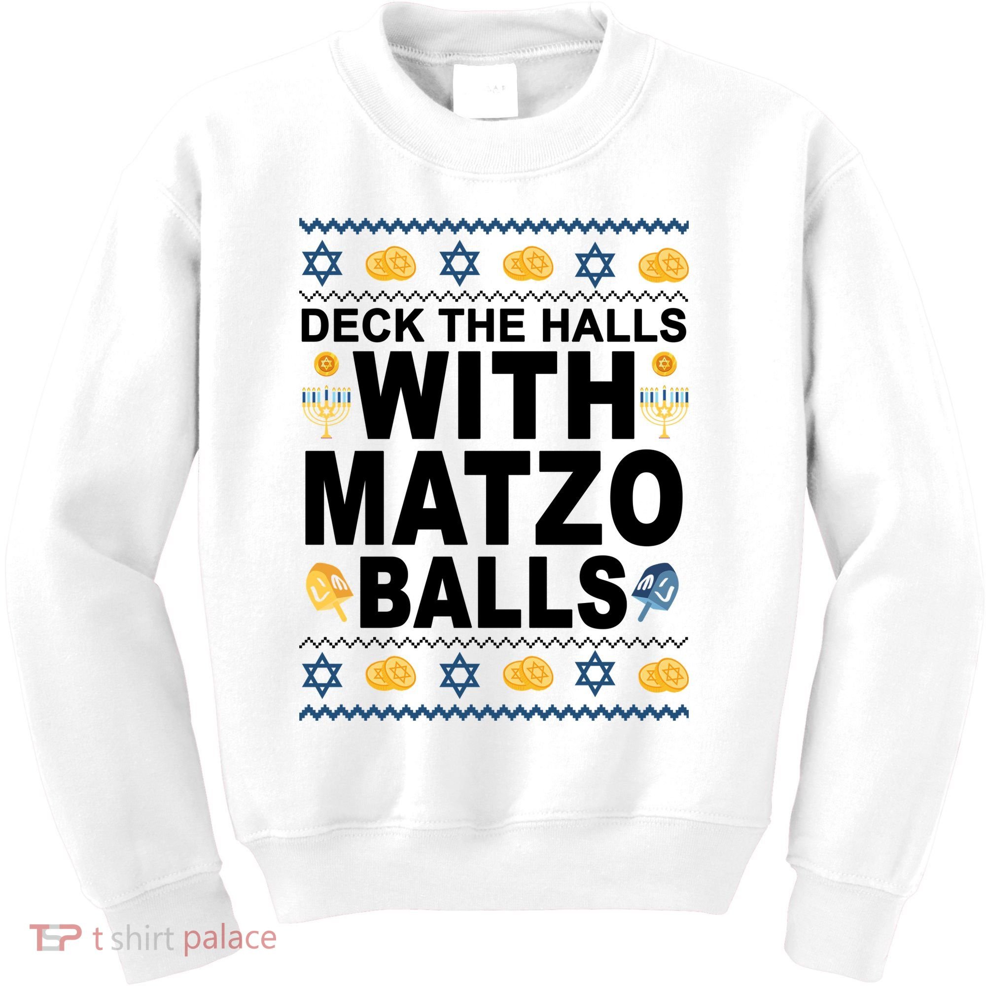 Deck The Halls With Matzo Balls Jewish Kids Sweatshirt