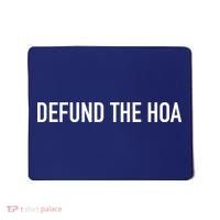 Defund The HOA Mousepad thumb 0