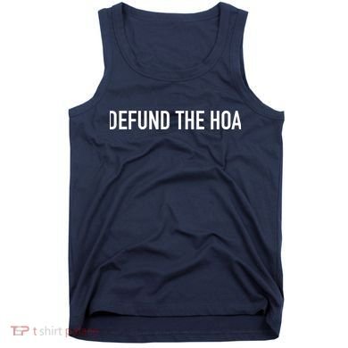 Defund The HOA Tank Top