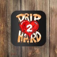 Drip Too Hard Heart Dripping Cool Swag Team Matching Sneaker Gift Idea Coaster thumb 0
