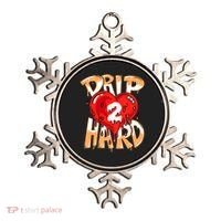 Drip Too Hard Heart Dripping Cool Swag Team Matching Sneaker Gift Idea Ornament thumb 0