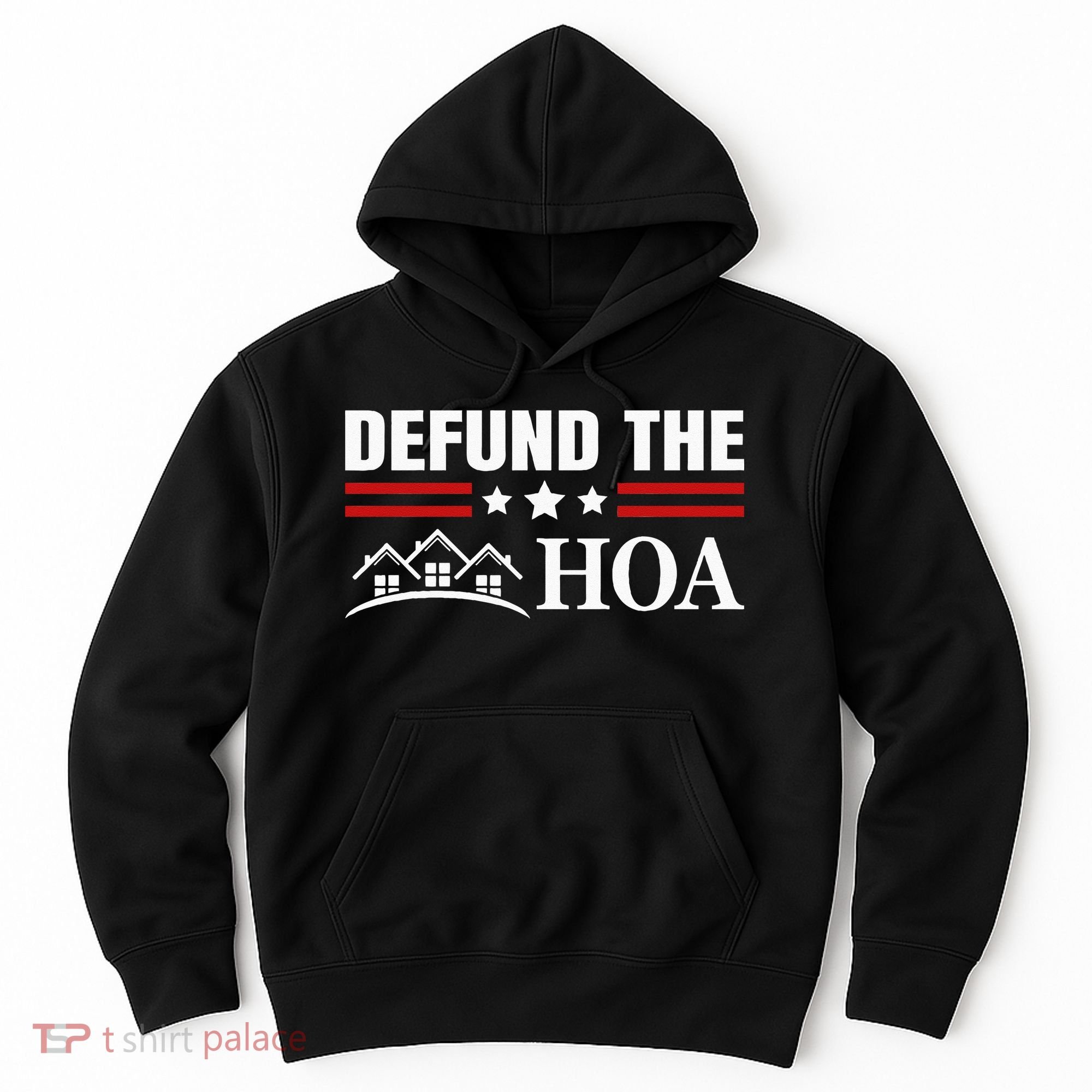 DEFUND THE HOA Homeowners Association Hoodie