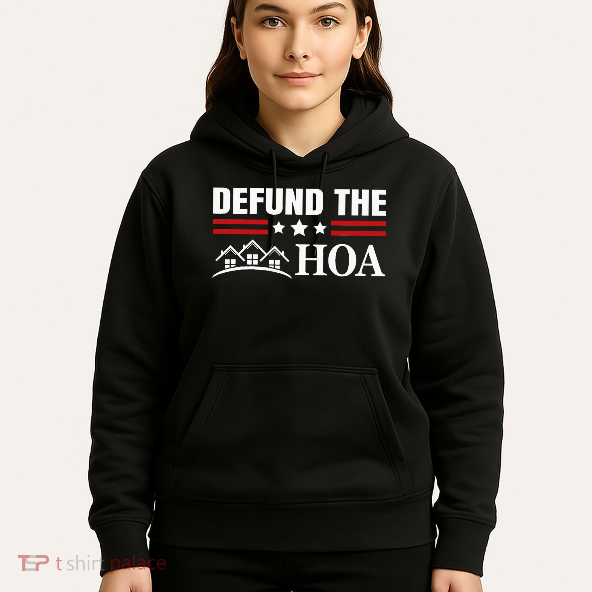 DEFUND THE HOA Homeowners Association Hoodie