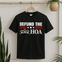 DEFUND THE HOA Homeowners Association T-Shirt thumb 2