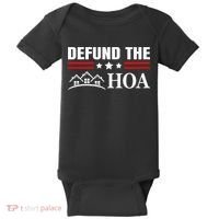 DEFUND THE HOA Homeowners Association Baby Bodysuit thumb 0