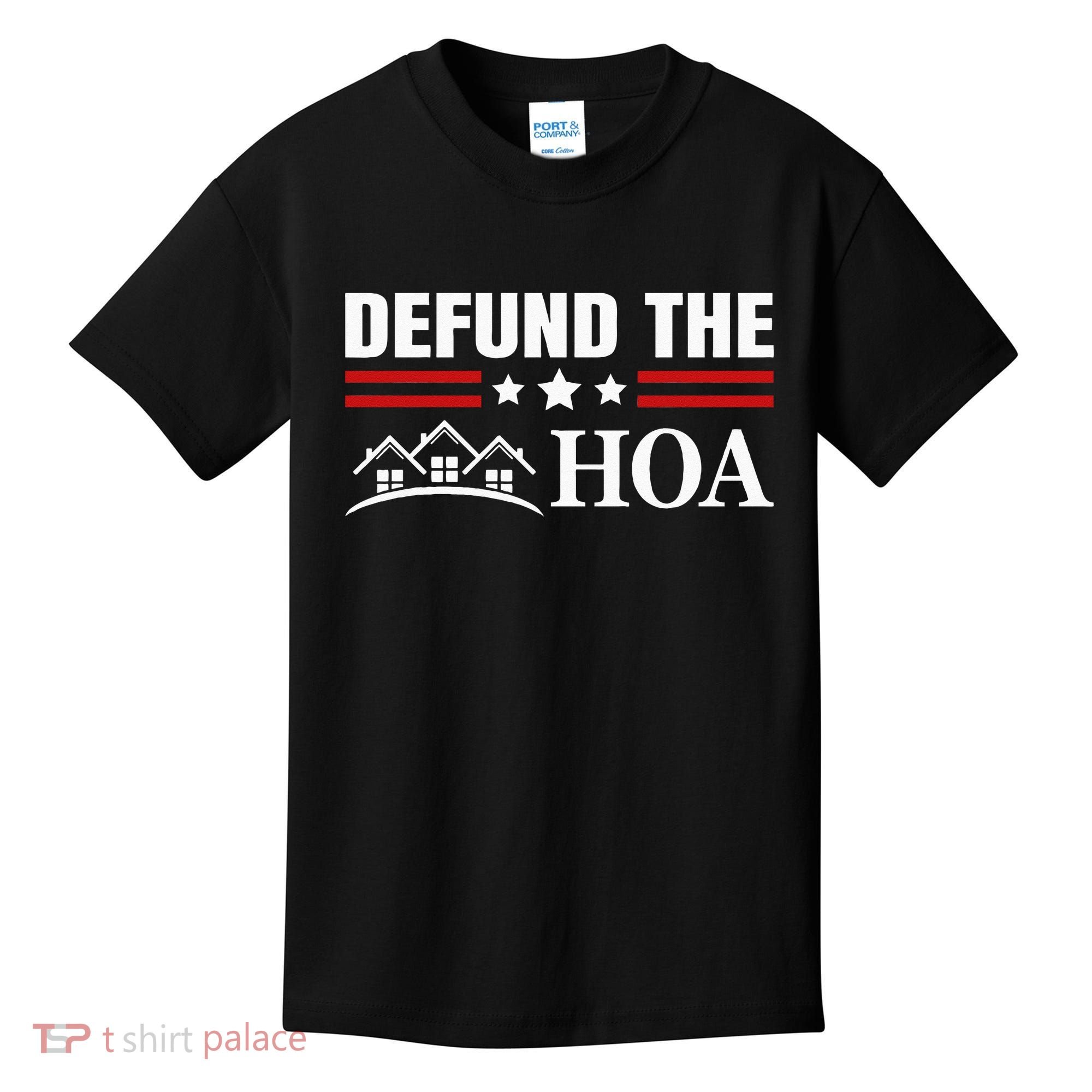 DEFUND THE HOA Homeowners Association Kids T-Shirt