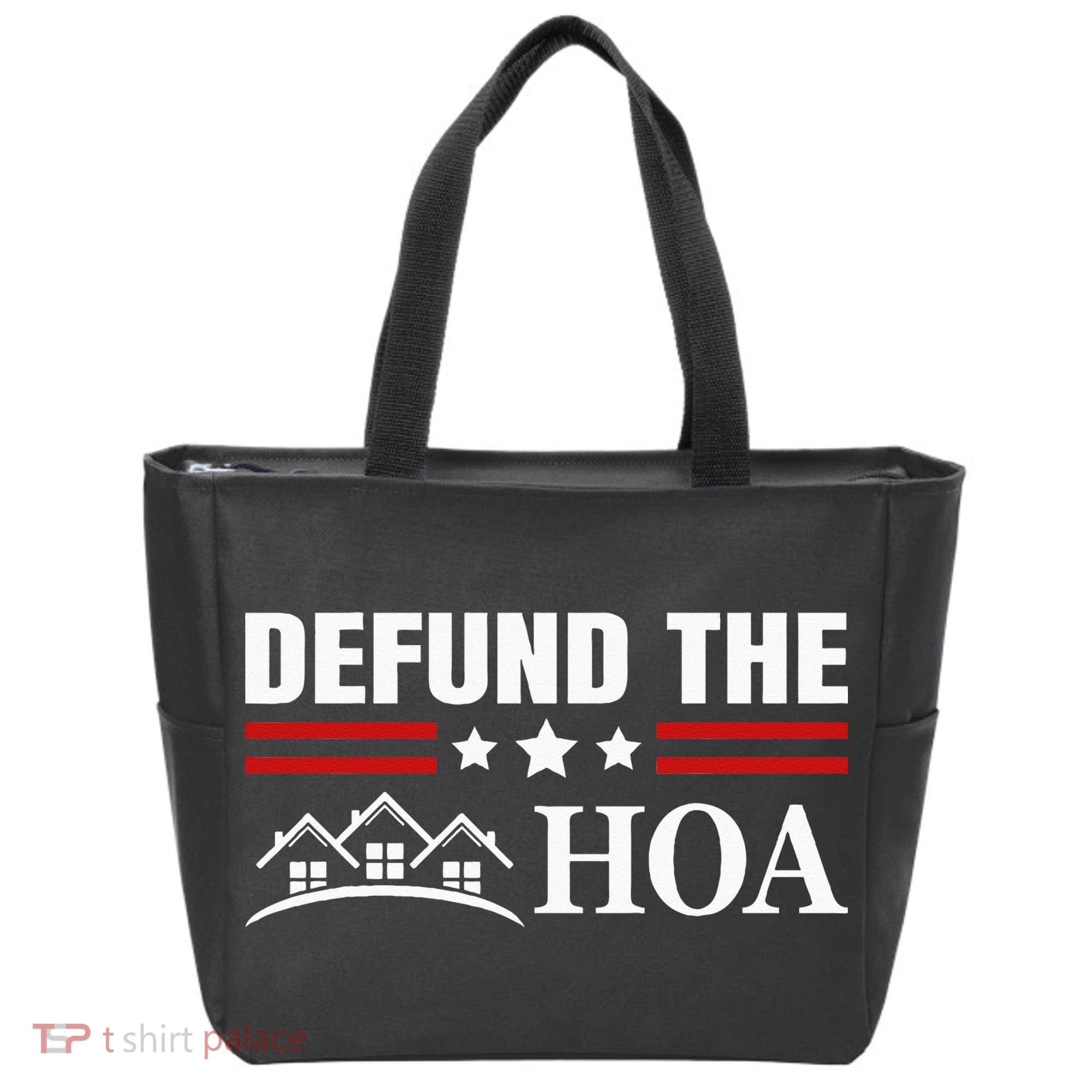 DEFUND THE HOA Homeowners Association Tote Bag