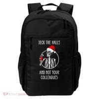 Deck The Halls And Not Your Colleagues Merry Christmas Backpack thumb 0