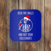 Deck The Halls And Not Your Colleagues Merry Christmas Coaster thumb 0