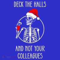 Deck The Halls And Not Your Colleagues Merry Christmas Coaster thumb 2