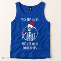 Deck The Halls And Not Your Colleagues Merry Christmas Tank Top thumb 2