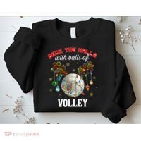 Deck The Halls With Balls Of Volley Christmas Volleyball Sweatshirt thumb 2