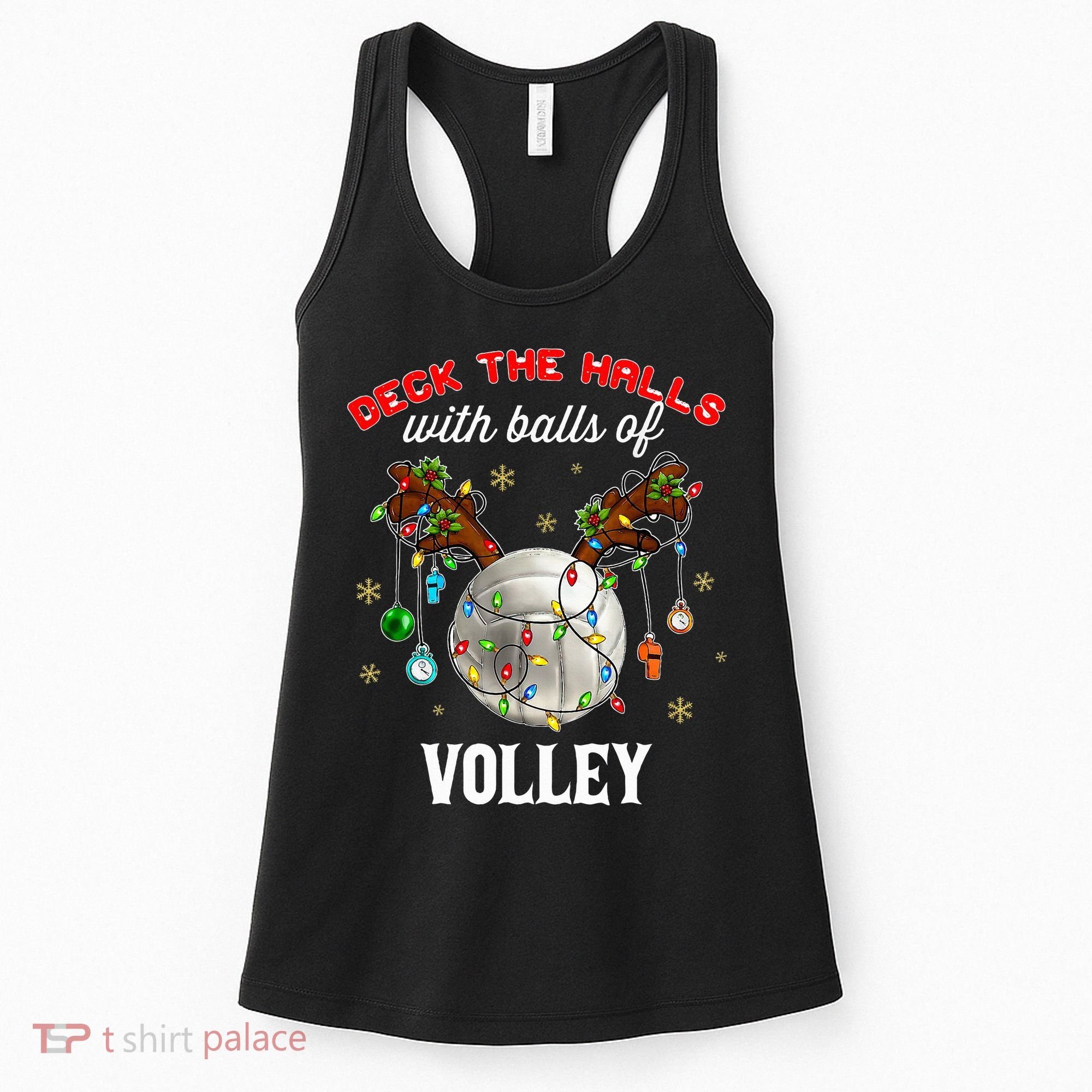 Deck The Halls With Balls Of Volley Christmas Volleyball Women's Tank Top