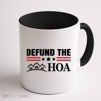 DEFUND THE HOA Homeowners Association Coffee Mug thumb 1