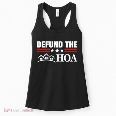 DEFUND THE HOA Homeowners Association Women's Tank Top