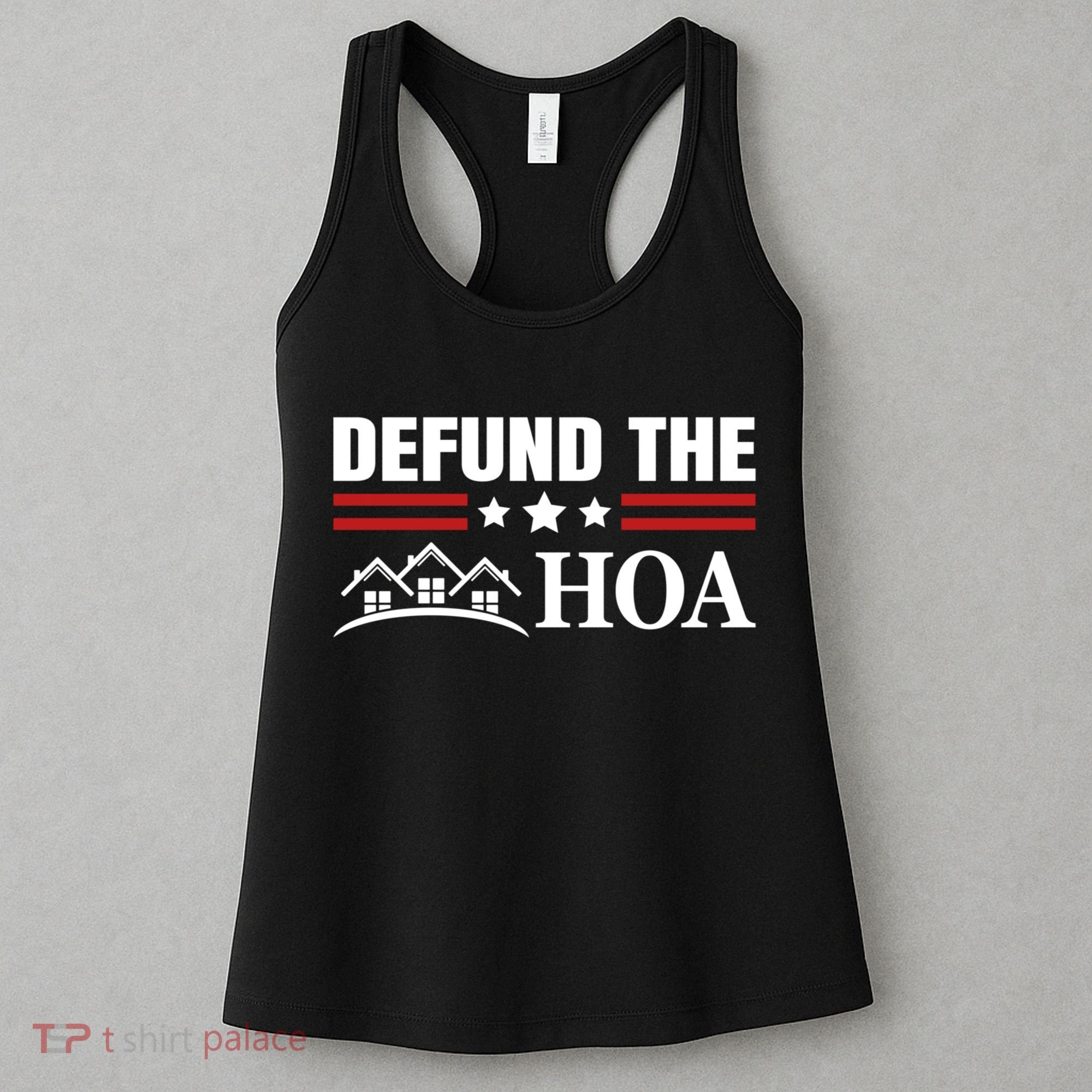 DEFUND THE HOA Homeowners Association Women's Tank Top