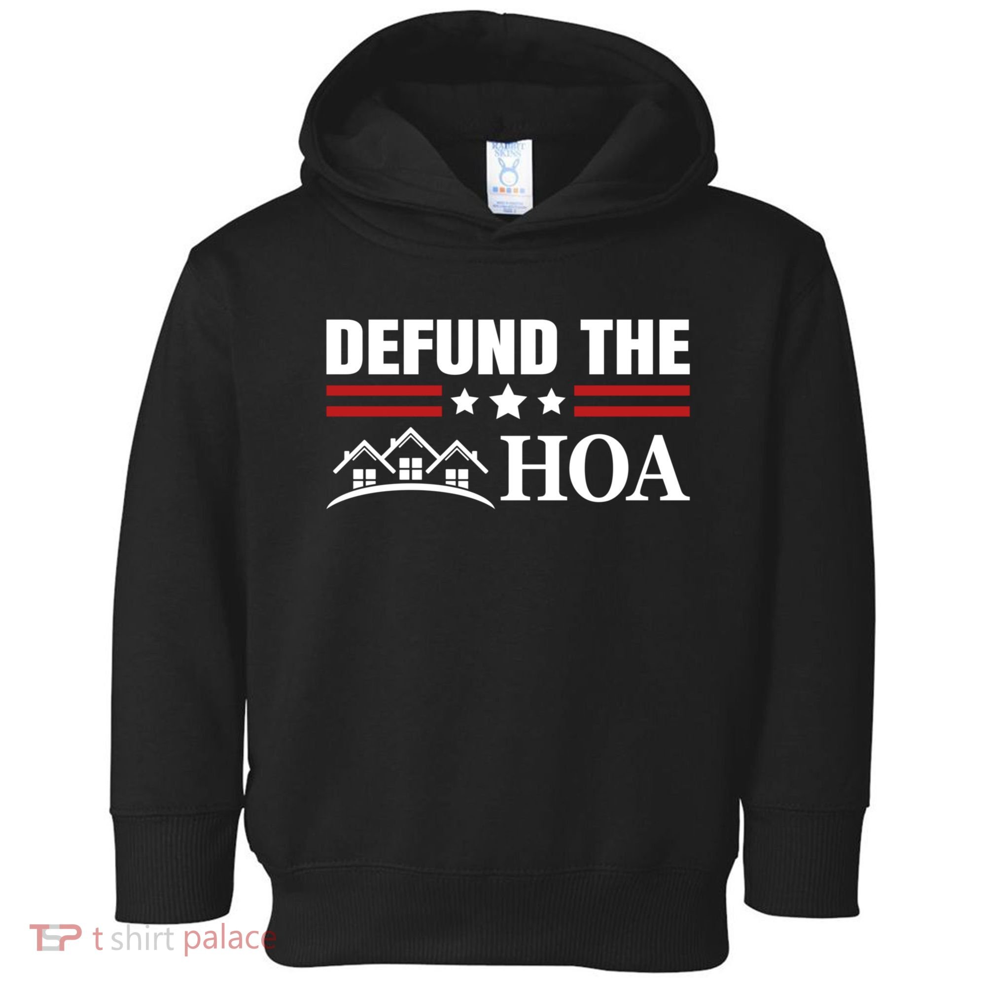 DEFUND THE HOA Homeowners Association Toddler Hoodie
