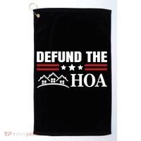 DEFUND THE HOA Homeowners Association Golf Towel thumb 0