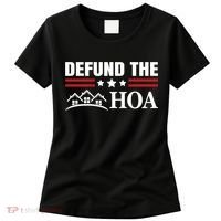 DEFUND THE HOA Homeowners Association Women's T-Shirt thumb 0