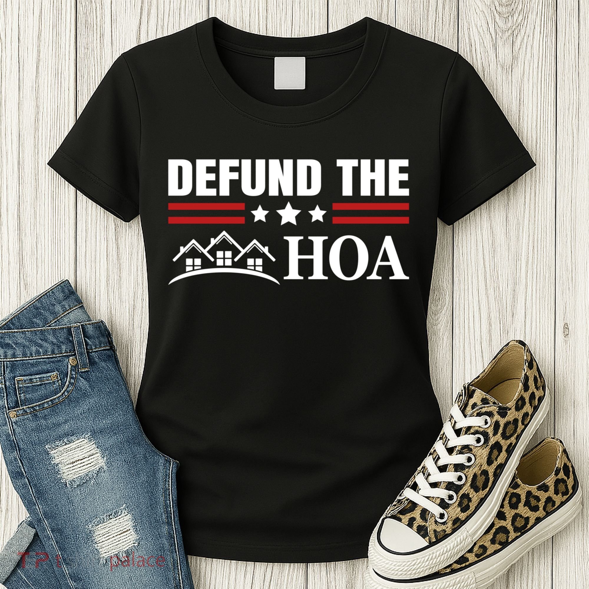 DEFUND THE HOA Homeowners Association Women's T-Shirt