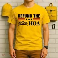 DEFUND THE HOA Homeowners Association T-Shirt thumb 6
