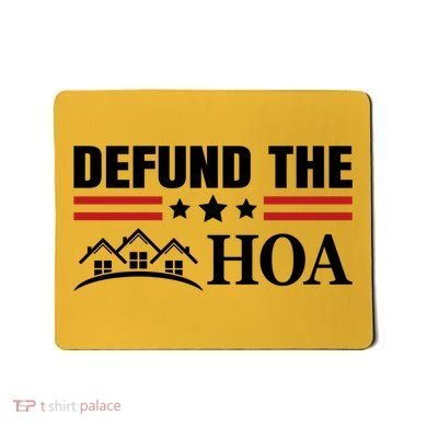 DEFUND THE HOA Homeowners Association Mousepad