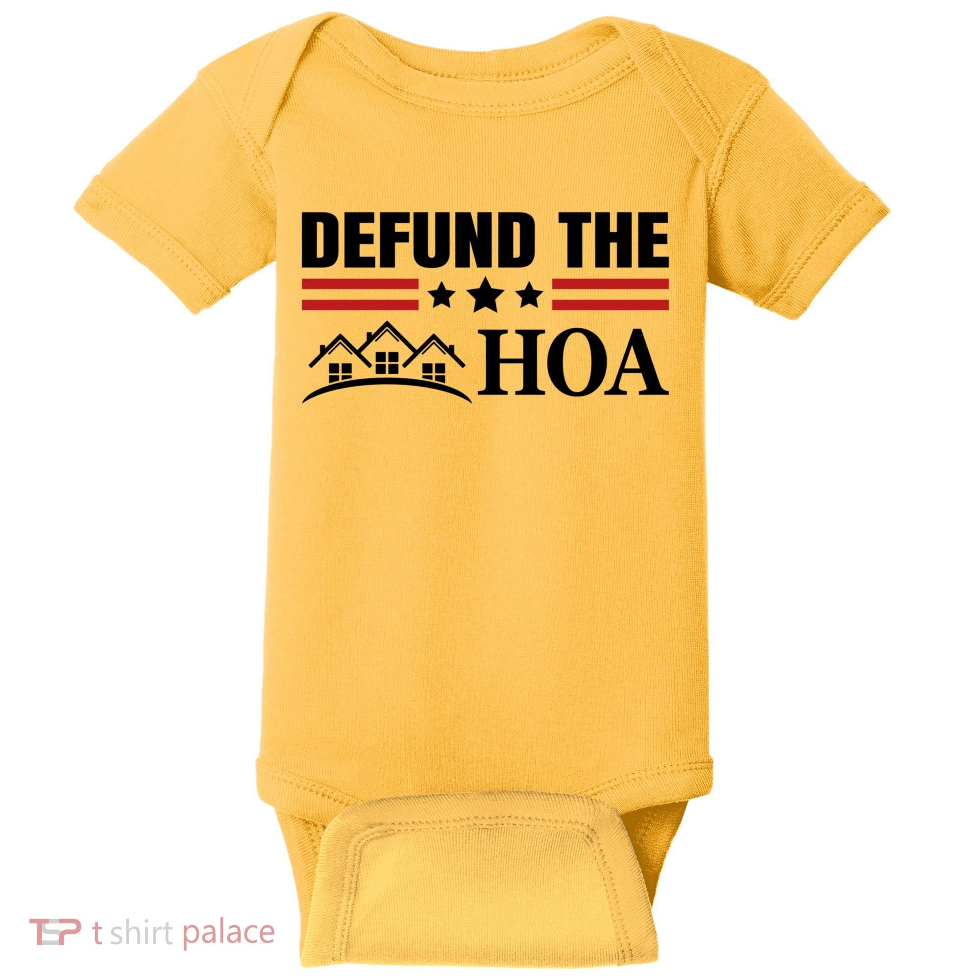 DEFUND THE HOA Homeowners Association Baby Bodysuit