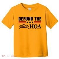 DEFUND THE HOA Homeowners Association Toddler T-Shirt thumb 0