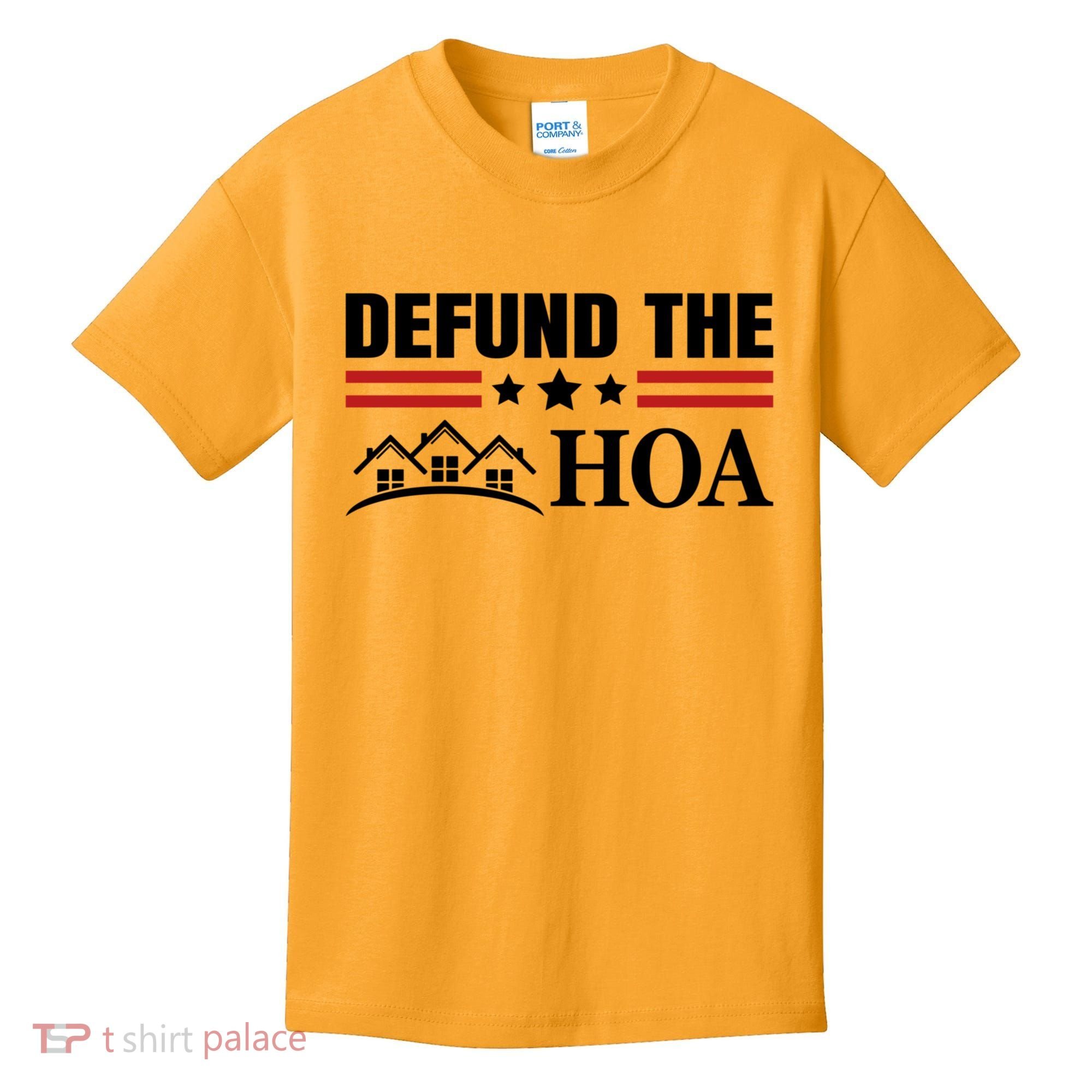DEFUND THE HOA Homeowners Association Kids T-Shirt