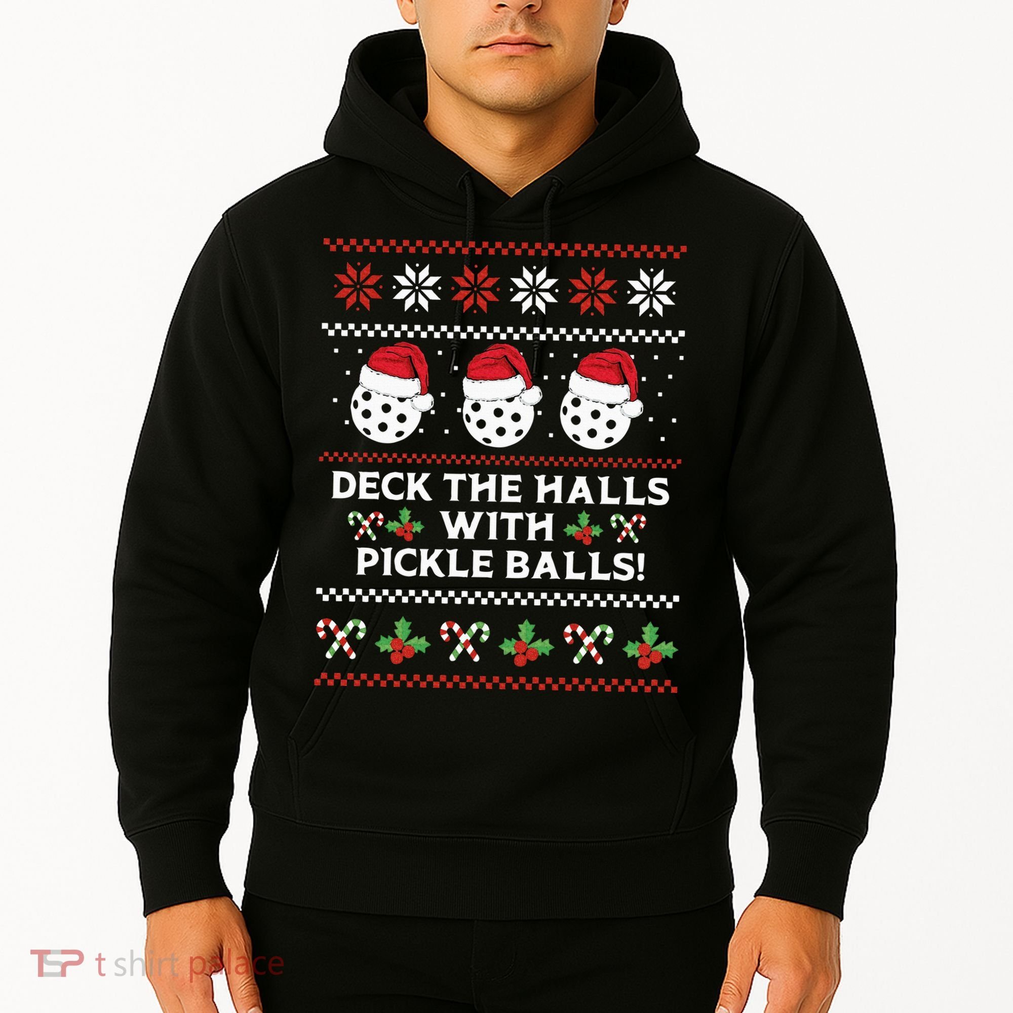 DECK THE HALLS PICKLE BALLS Ugly Christmas Pickleball Hoodie