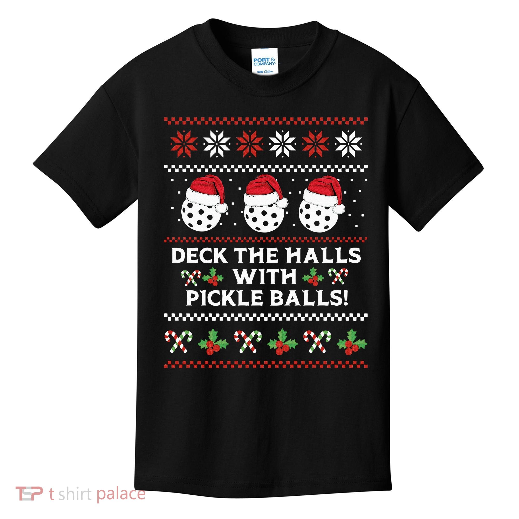 DECK THE HALLS PICKLE BALLS Ugly Christmas Pickleball Kids T-Shirt