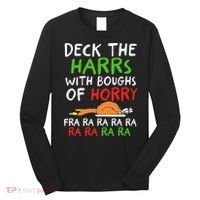 Deck The Harrs With Boughs Of Horry Fra Ra Ra Ra Goose Xmas Long Sleeve Shirt thumb 0