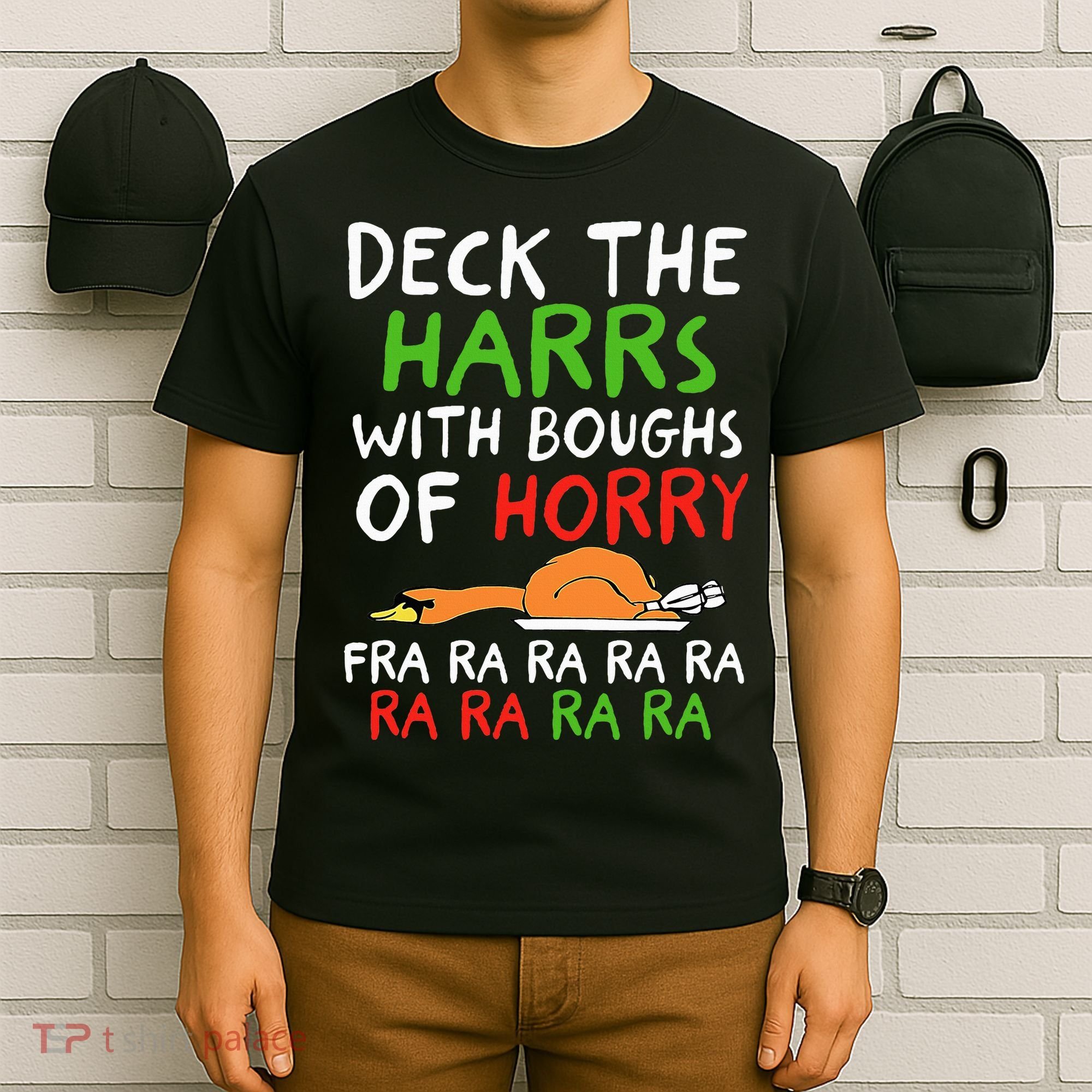 Deck The Harrs With Boughs Of Horry Fra Ra Ra Ra Goose Xmas T-Shirt