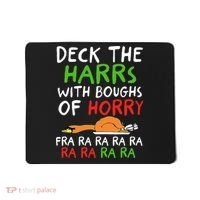 Deck The Harrs With Boughs Of Horry Fra Ra Ra Ra Goose Xmas Mousepad thumb 0