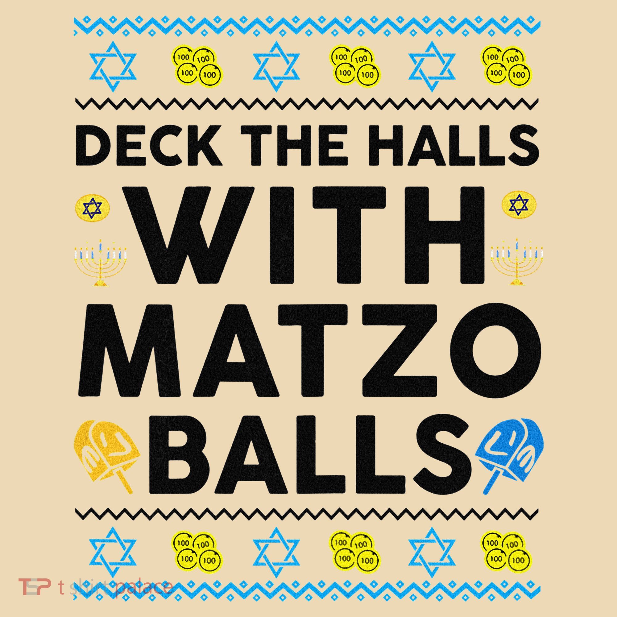  Deck The Halls With Matzo Balls Ugly Hanukkah Happy Jewish  Tote Bag