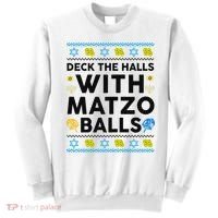  Deck The Halls With Matzo Balls Ugly Hanukkah Happy Jewish  Sweatshirt thumb 0
