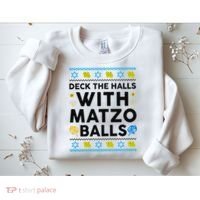  Deck The Halls With Matzo Balls Ugly Hanukkah Happy Jewish  Sweatshirt thumb 2