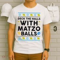  Deck The Halls With Matzo Balls Ugly Hanukkah Happy Jewish  T-Shirt thumb 6