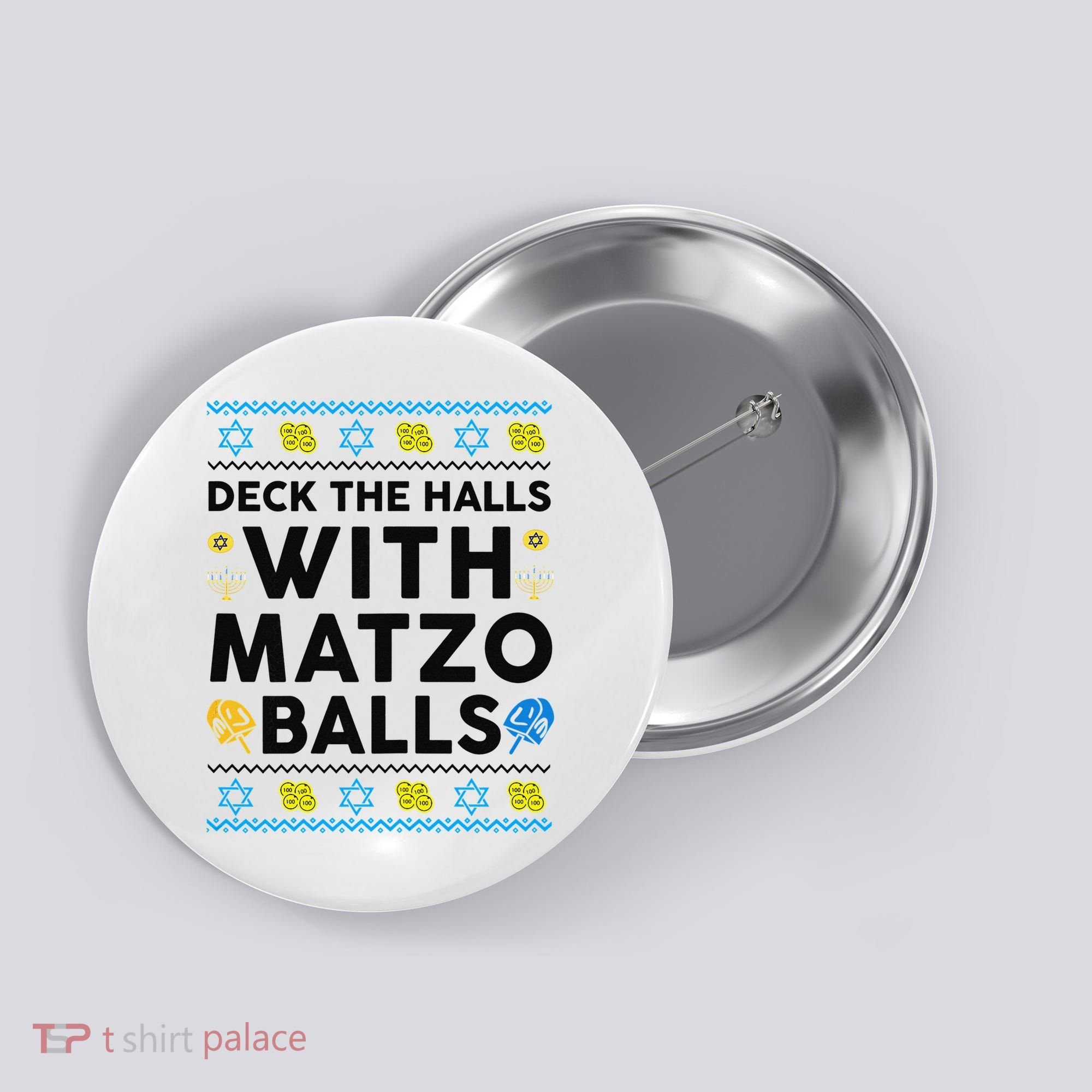  Deck The Halls With Matzo Balls Ugly Hanukkah Happy Jewish  Button