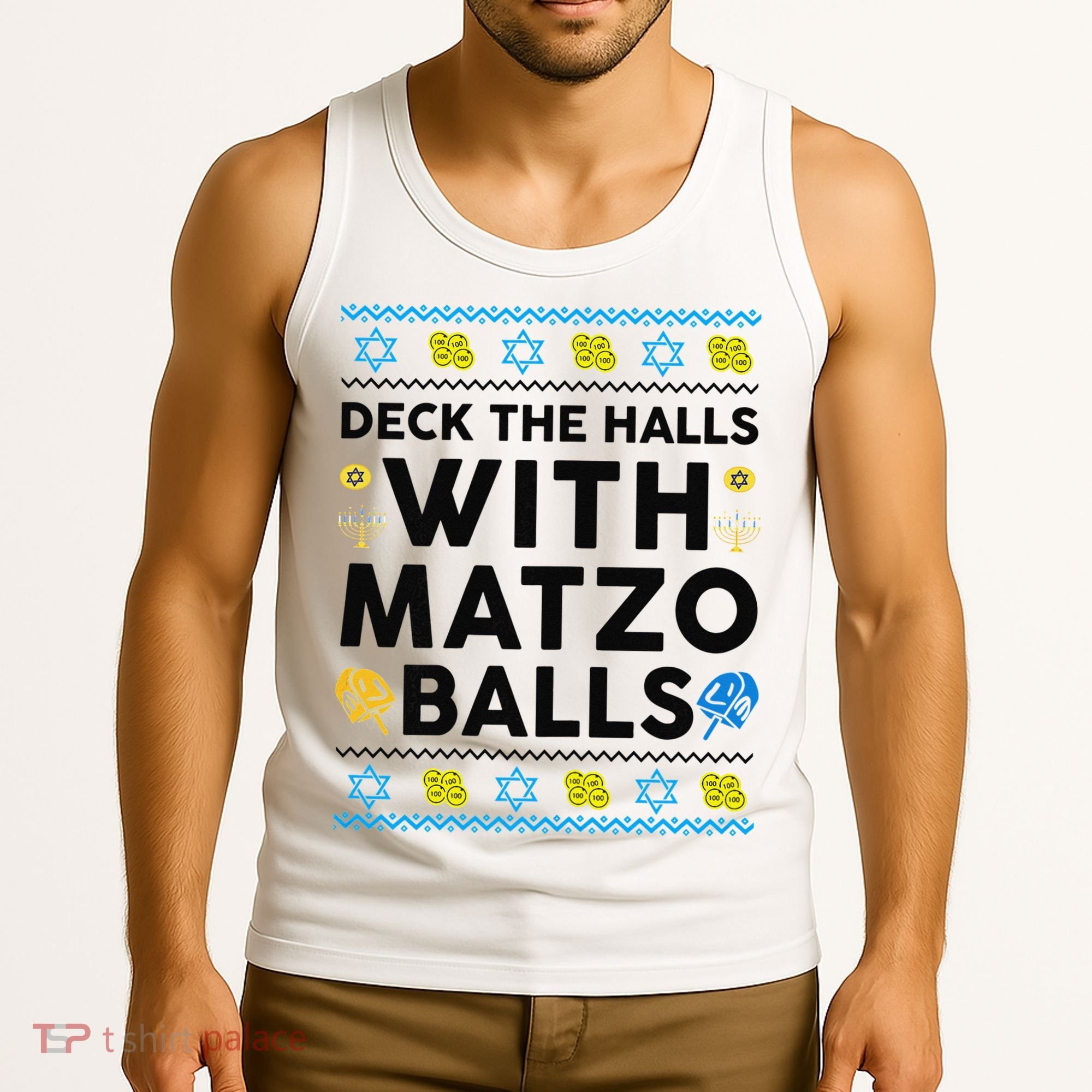  Deck The Halls With Matzo Balls Ugly Hanukkah Happy Jewish  Tank Top