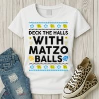  Deck The Halls With Matzo Balls Ugly Hanukkah Happy Jewish  Women's T-Shirt thumb 3