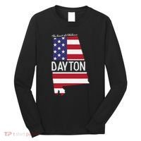 Dayton The Heart Of Alabama Flag Hometown Long Sleeve Shirt thumb 0