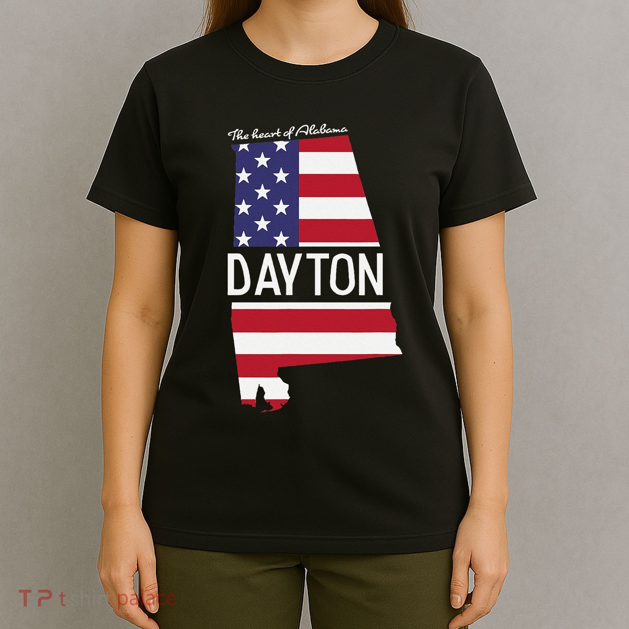 Dayton The Heart Of Alabama Flag Hometown T-Shirt