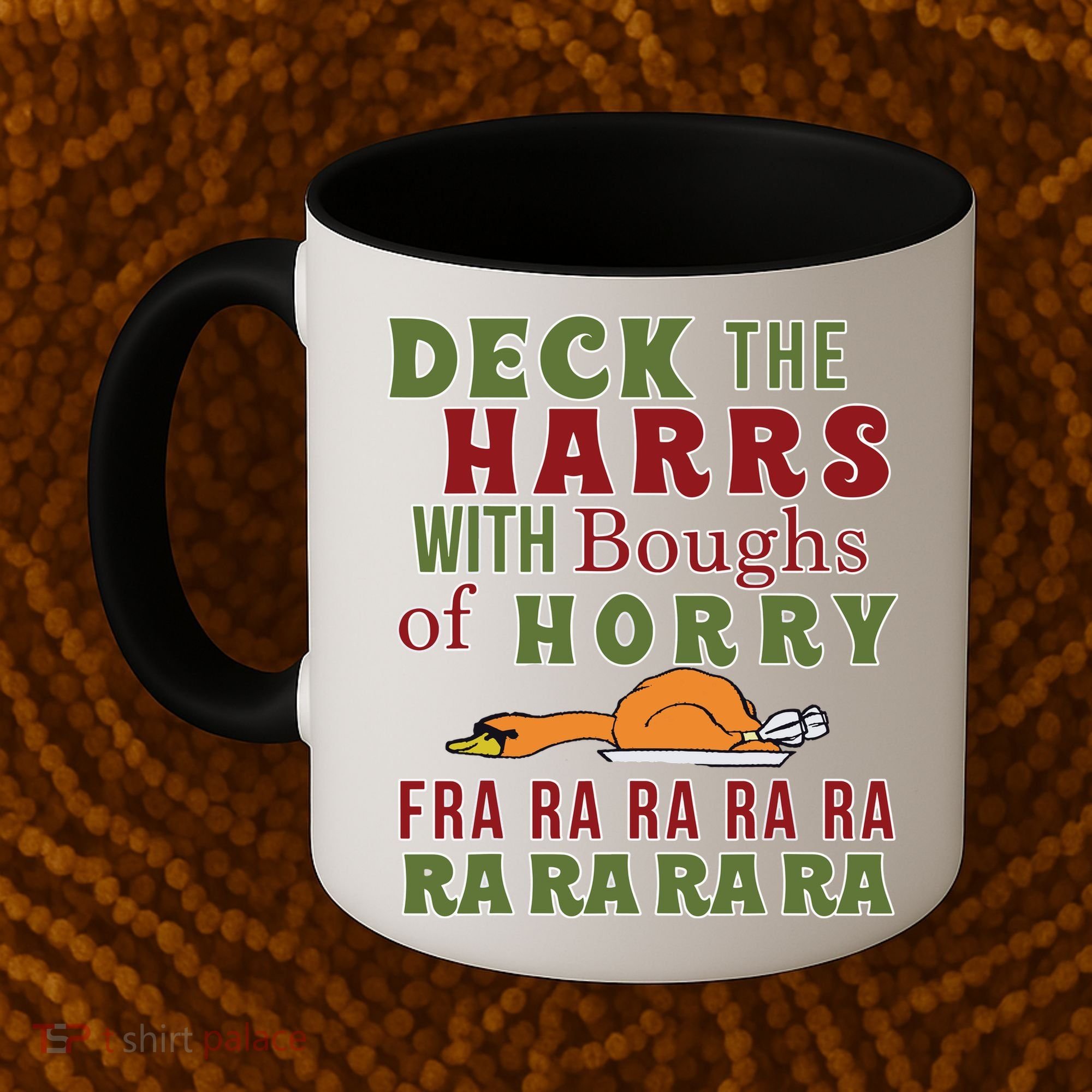 Deck The Harrs Fra Ra Ra Funny Turkey Coffee Mug