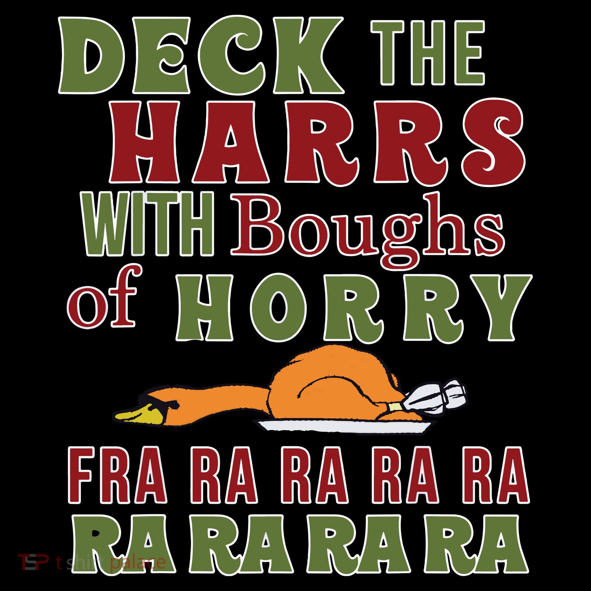 Deck The Harrs Fra Ra Ra Funny Turkey Women's Hoodie