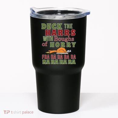 Deck The Harrs Fra Ra Ra Funny Turkey Tumbler