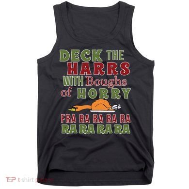 Deck The Harrs Fra Ra Ra Funny Turkey Tank Top