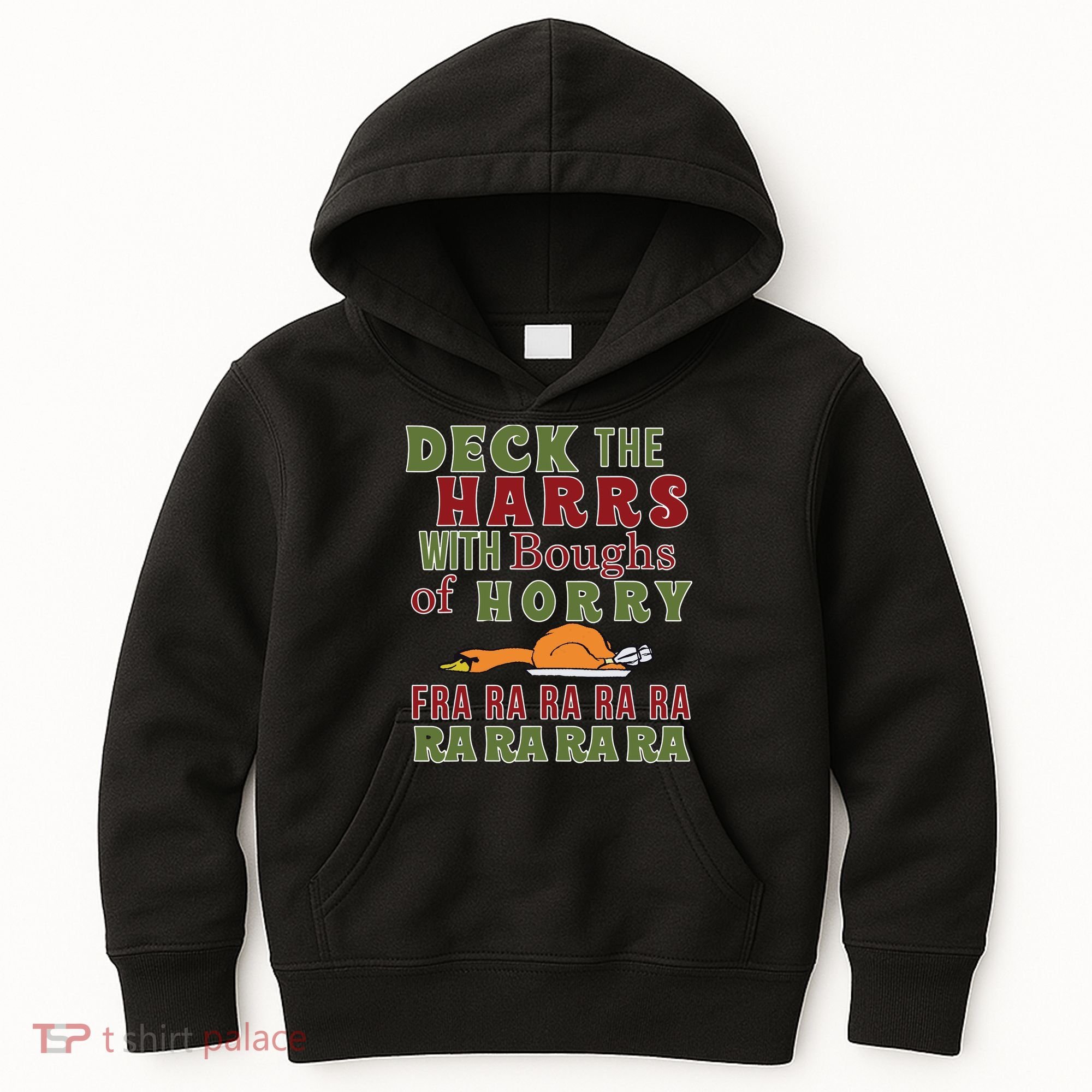 Deck The Harrs Fra Ra Ra Funny Turkey Kids Hoodie