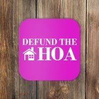 Defund The Hoa Anti Homeowner Association Coaster thumb 0